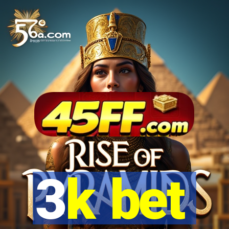 3k bet